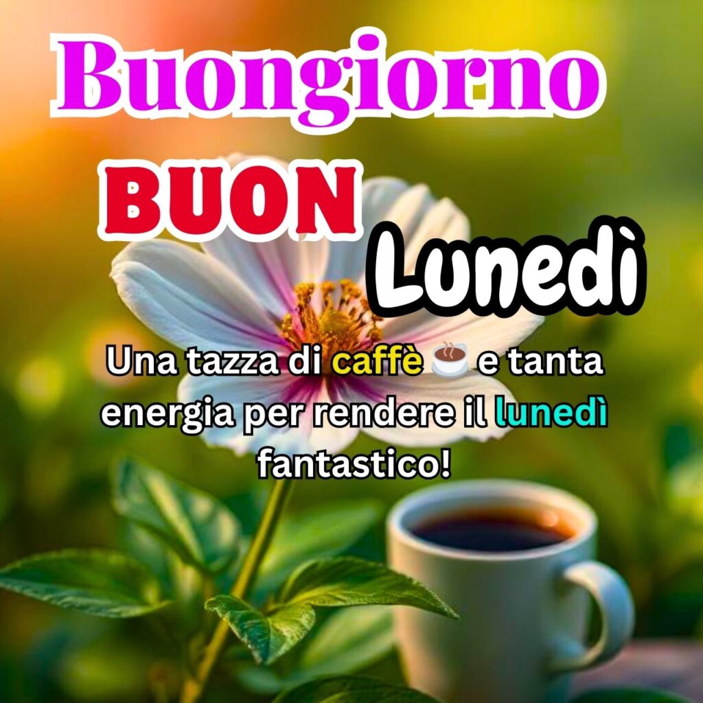 Tazza di caffè accanto a un fiore bianco con sfondo naturale e un messaggio motivazionale per un buon lunedì.